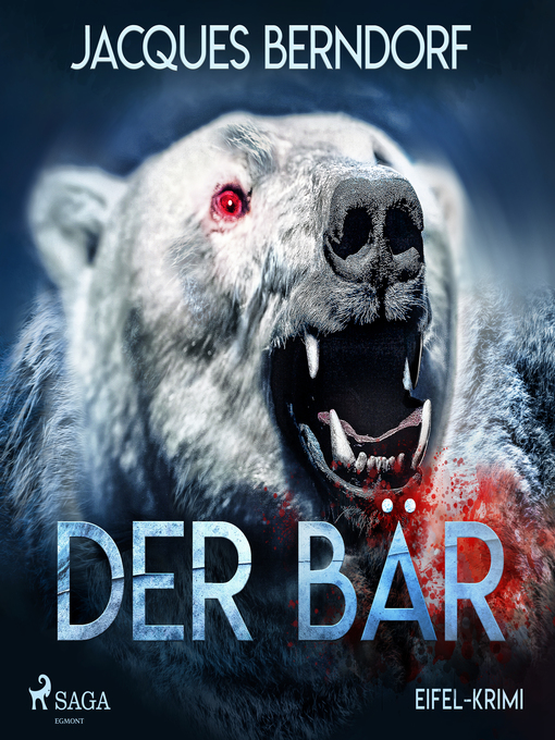 Title details for Der Bär--Eifel-Krimi (Ungekürzt) by Jacques Berndorf - Available